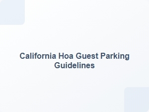 California Hoa Guest Parking Dispute Resolution