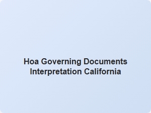 Hoa Governing Documents Interpretation California