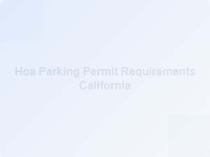 Hoa Parking Permit Requirements California