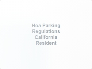 Hoa Parking Rules for California Residents